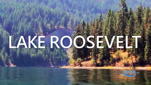 Discover Lake Roosevelt